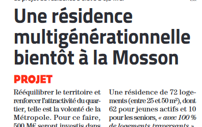 Une future résidence multigénérationnelle va voir le jour à la Mosson à Montpellier (Coralie Mantion – Midi Libre du 11 juillet 2023)